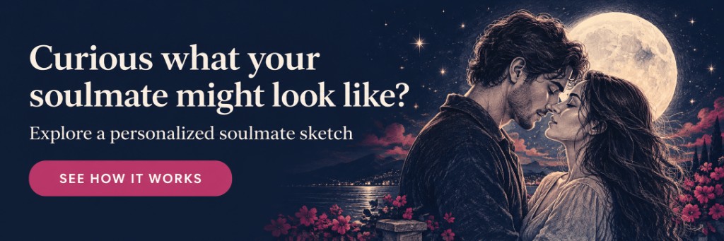 Curious what your soulmate might look like? Explore a personalized soulmate sketch.